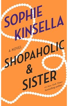 Coperta cărții 'Shopaholic & Sister - Sophie Kinsella'