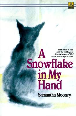 A Snowflake in My Hand - Samantha Mooney