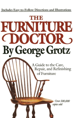 The Furniture Doctor - George Grotz