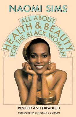 All about Health and Beauty for the Black Woman - Naomi Sims