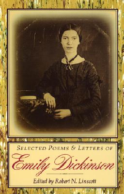 Selected Poems & Letters of Emily Dickinson - Emily Dickinson