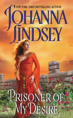 Prisoner of My Desire - Johanna Lindsey