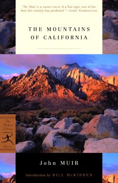 The Mountains of California - John Muir