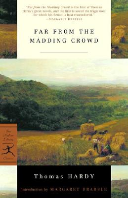 Far from the Madding Crowd - Thomas Hardy