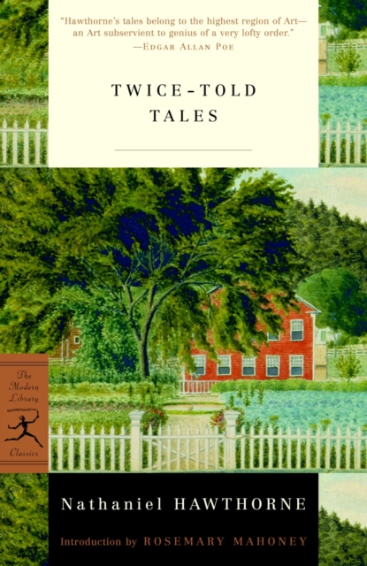 Twice-Told Tales - Nathaniel Hawthorne