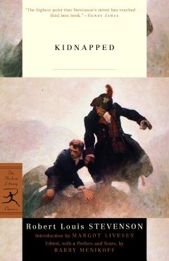 Kidnapped: Or, the Lad with the Silver Button - Robert Louis Stevenson