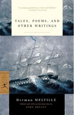 Tales, Poems, and Other Writings - Herman Melville