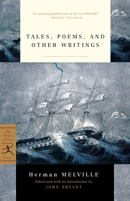 Tales, Poems, and Other Writings - Herman Melville