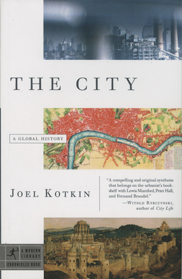 The City: A Global History - Joel Kotkin