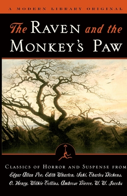 The Raven and the Monkey's Paw: Classics of Horror and Suspense from the Modern Library - Edgar Allan Poe