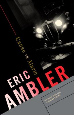 Cause for Alarm - Eric Ambler