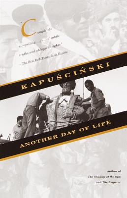Another Day of Life - Ryszard Kapuscinski