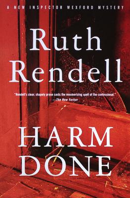 Harm Done: An Inspector Wexford Mystery - Ruth Rendell