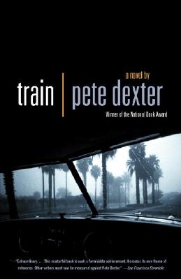 Train - Pete Dexter