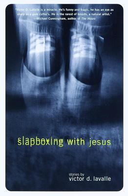 Slapboxing with Jesus - Victor Lavalle