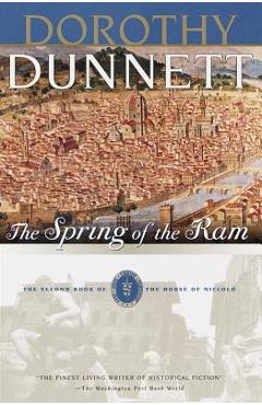 Coperta cărții 'The Spring of the RAM: Book Two of the House of Niccolo - Dorothy Dunnett'