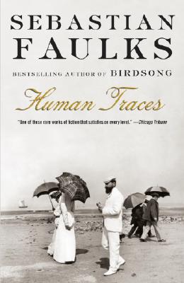 Human Traces - Sebastian Faulks