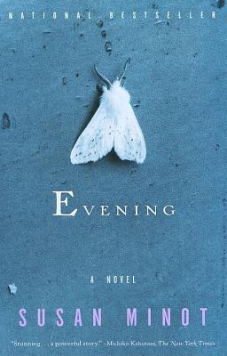 Evening - Susan Minot