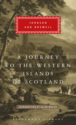 A Journey to the Western Islands of Scotland: With the Journal of a Tour to the Hebrides; Introduction by Allan Massie [With Ribbon Marker] - Samuel Johnson
