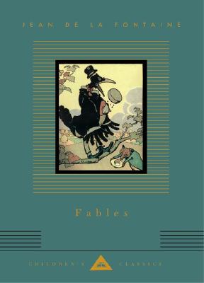 Fables: Jean de la Fontaine; Translated by Sir Edward Marsh; Illustrated by R. de la Nézière - Jean De La Fontaine
