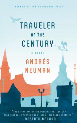 Traveler of the Century - Andrés Neuman