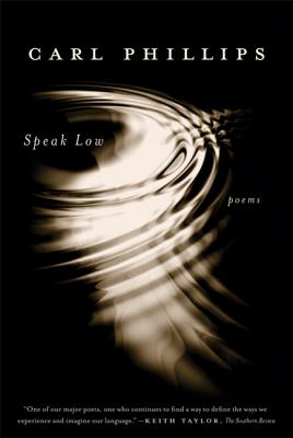 Speak Low - Carl Phillips