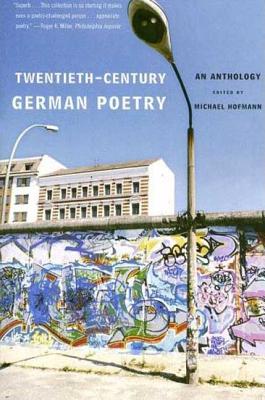 Twentieth-Century German Poetry - Michael Hofmann