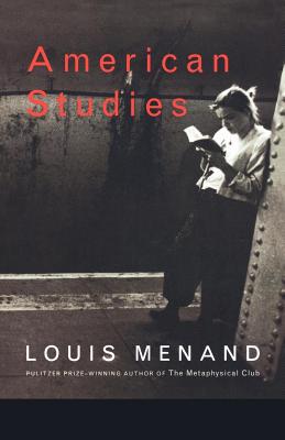 American Studies - Louis Menand