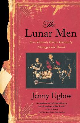 The Lunar Men - Jennifer Uglow