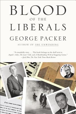Blood of the Liberals - George Packer