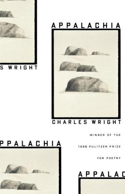 Appalachia - Charles Wright
