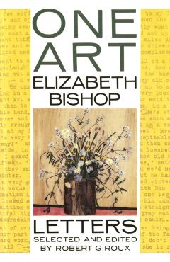 Poza produsului One Art - Elizabeth Bishop
