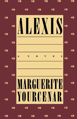 Alexis - Marguerite Yourcenar
