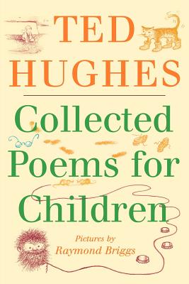 Collected Poems for Children - Ted Hughes