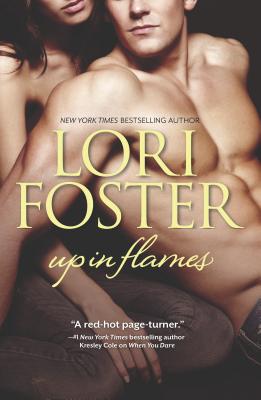 Up in Flames: An Anthology - Lori Foster