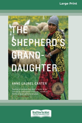 The Shepherd's Granddaughter [Standard Large Print 16 Pt Edition] - Anne Laurel Carter