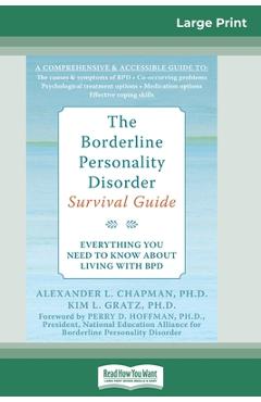 Coperta cărții 'The Borderline Personality Disorder, Survival Guide: Everything You Need to Know About Living with BPD (16pt Large'