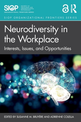 Neurodiversity in the Workplace: Interests, Issues, and Opportunities - Susanne M. Bruyère