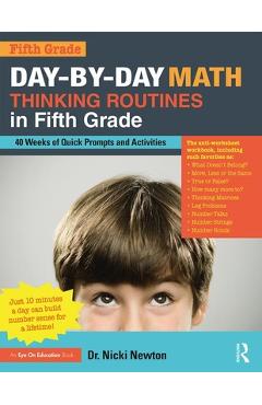 Coperta cărții 'Day-By-Day Math Thinking Routines in Fifth Grade: 40 Weeks of Quick Prompts and Activities - Nicki Newton'