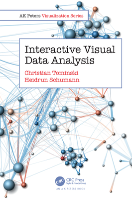 Interactive Visual Data Analysis - Christian Tominski