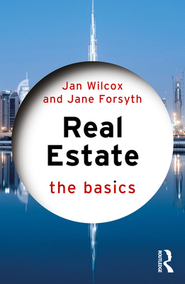 Real Estate: The Basics - Jan Wilcox