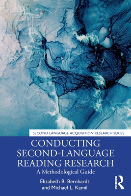 Conducting Second-Language Reading Research: A Methodological Guide - Elizabeth B. Bernhardt
