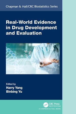 Real-World Evidence in Drug Development and Evaluation - Harry Yang