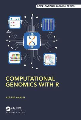 Computational Genomics with R - Altuna Akalin