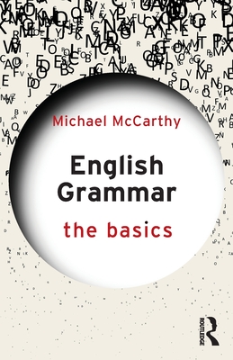 English Grammar: The Basics - Michael Mccarthy