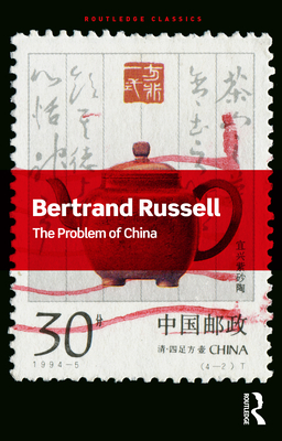 The Problem of China - Bertrand Russell