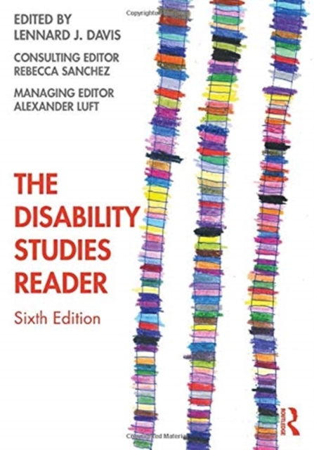 The Disability Studies Reader - Alexander Luft