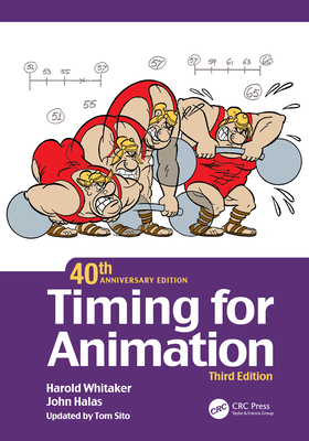 Timing for Animation, 40th Anniversary Edition - Harold Whitaker