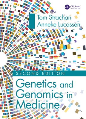 Genetics and Genomics in Medicine - Tom Strachan