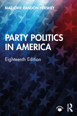 Party Politics in America - Marjorie Randon Hershey
